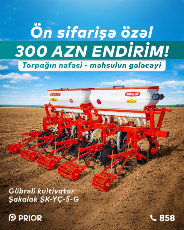 “Şakalak ŞK YÇ 5G gübrəli kultivator” (Ön Sifarişə Özəl 300 azn Endirim)
